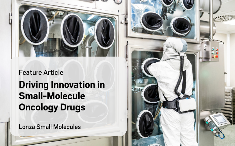 Background of a person working in an industrial glovebox wearing a white, full-body chemical safety suit. Includes foreground text: Driving Innovation in Small Molecule Oncology Drugs sponsored by Lonza Small Molecules